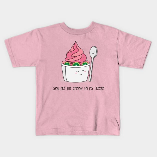 You are the Spoon to my Froyo Kids T-Shirt by EmilyK